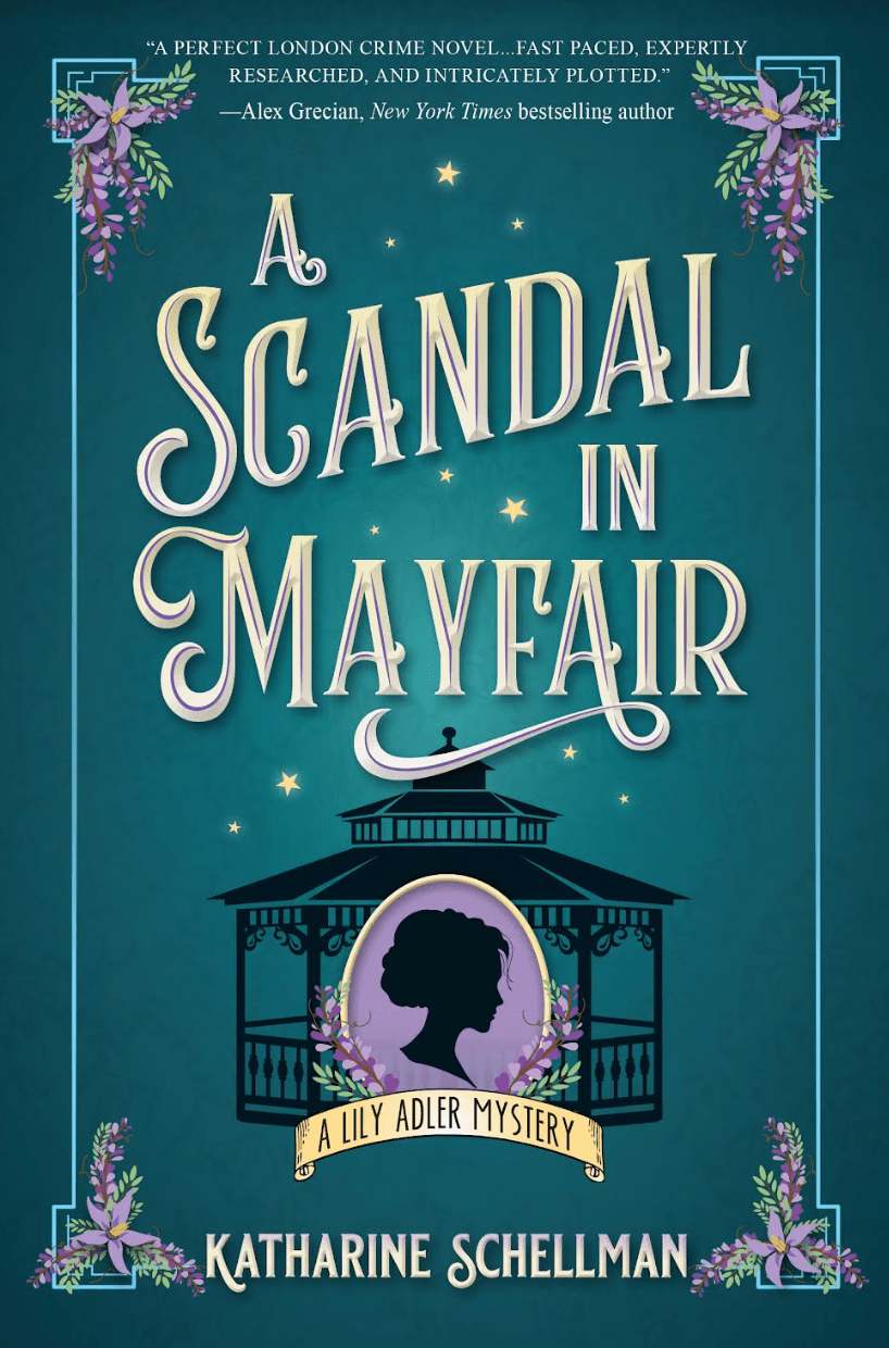 A Scandal in Mayfair by Katharine Schellman ~&nbsp;Review