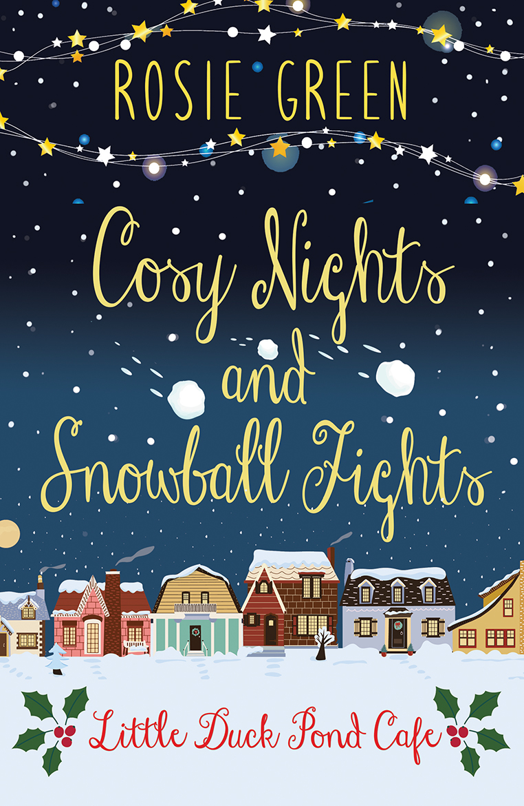 Cosy Nights and Snowball Fights by Rosie Green ~&nbsp;Review