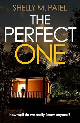 The Perfect One by Shelly M. Patel (Book&nbsp;Review)