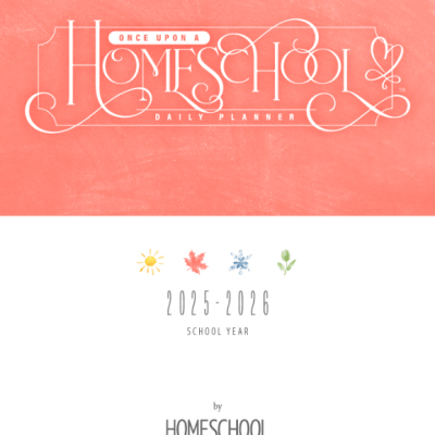 Once Upon A Homeschool Planner&nbsp;(Review)