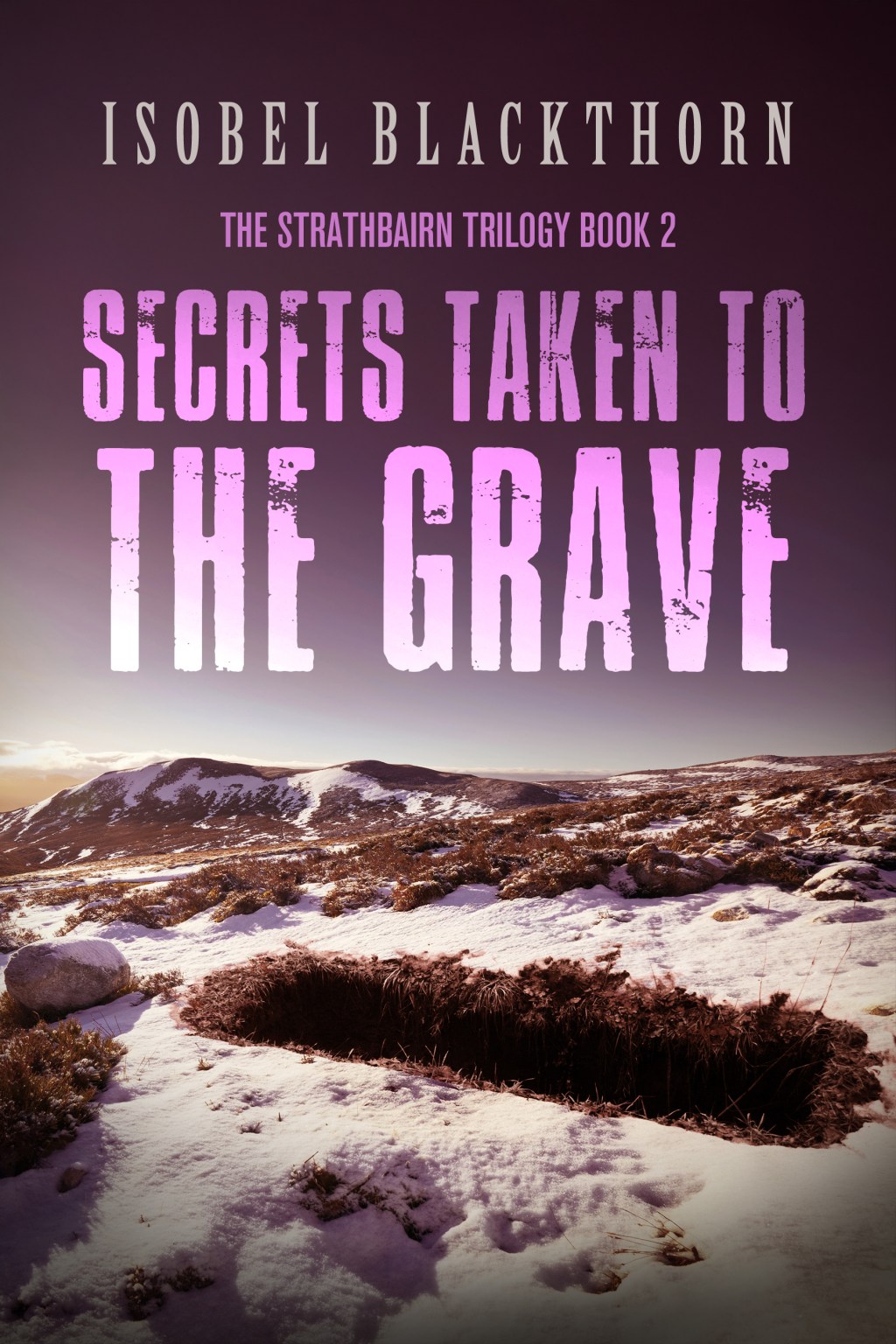 BOOK SPOTLIGHT: Secrets Taken to the Grave, Isobel Blackthorn